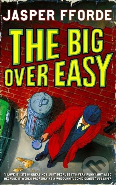 Fforde, J: Big Over Easy - Jasper Fforde - kniha z kategorie Společenská beletrie