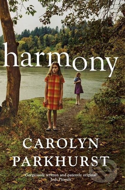 Harmony - Carolyn Parkhurst - kniha z kategorie Beletrie