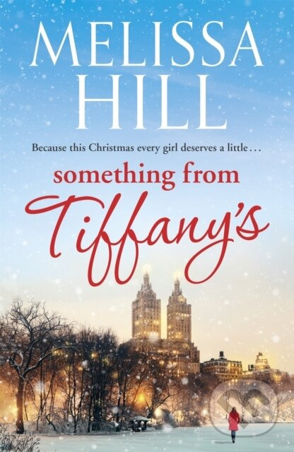Something from Tiffany's (A heartwarming and feel-good holiday romance now a major movie on Amazon Prime) - kniha z kategorie Záložky, štítky, obaly