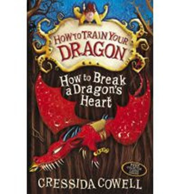 How to Break a Dragon's Heart (8) - Cressida Cowell - kniha z kategorie Beletrie pro děti