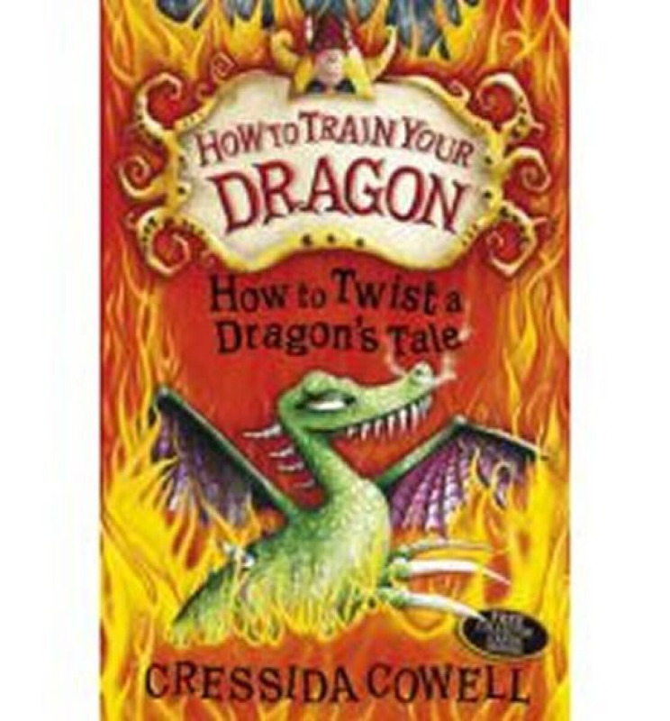 How to Twist a Dragon's Tale - Cressida Cowell