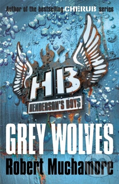 Grey Wolves - Robert Muchamore - kniha z kategorie Beletrie pro děti