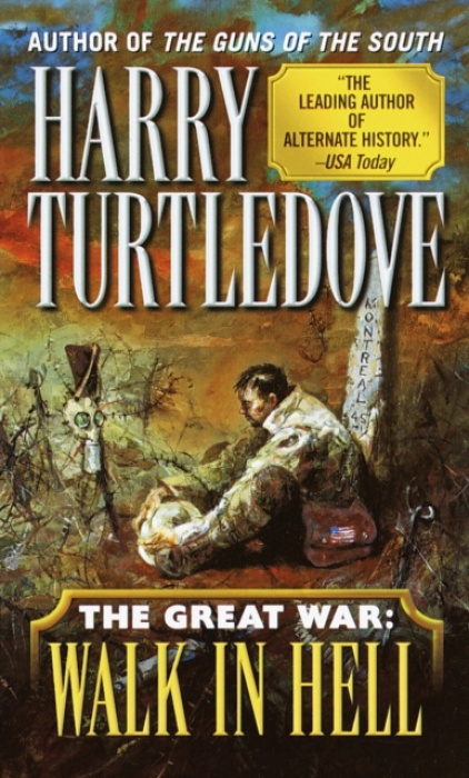Random House Worlds Walk in Hell (The Great War, Book Two) - Turtledove, Harry
