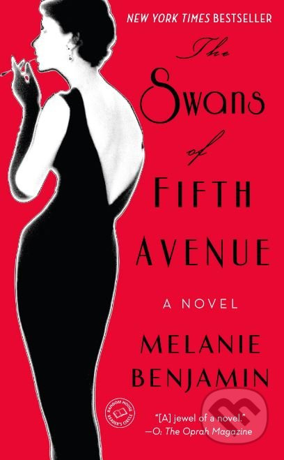The Swans of Fifth Avenue - Melanie Benjamin - kniha z kategorie Beletrie