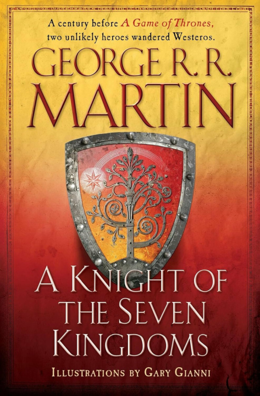 A Knight of the Seven Kingdoms - George R. R. Martin