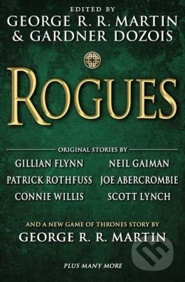 Rogues - George R.R. Martin, Gardner Dozois - kniha z kategorie Sci-fi a fantasy