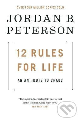 12 Rules for Life (An Antidote to Chaos) - Jordan B. Peterson - kniha z kategorie Psychologie