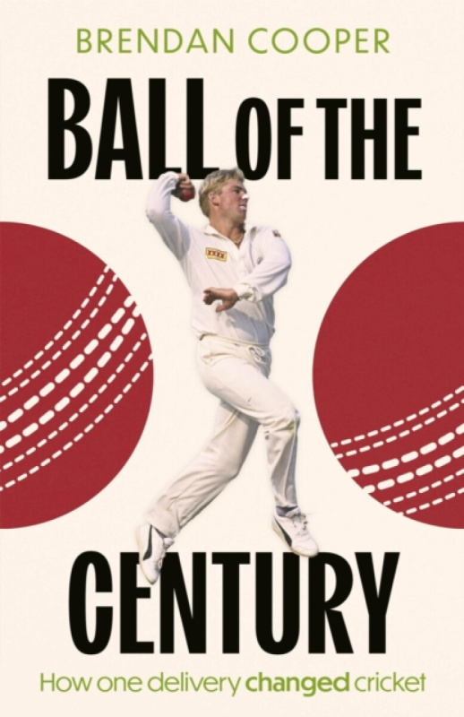 Little, Brown Book Group Ball of the Century - Cooper, Brendan