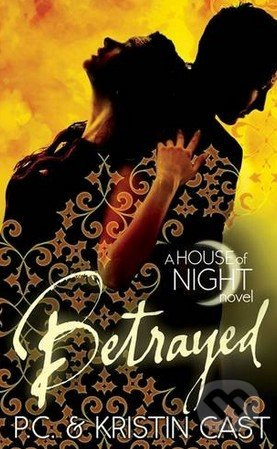 Betrayed - Kristin Cast, P.C. Cast - kniha z kategorie Beletrie pro děti