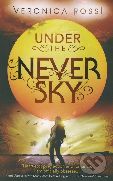 Under the Never Sky - Veronica Rossi - kniha z kategorie Fantasy