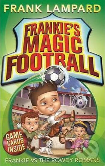 Frankie vs The Rowdy Romans - Frank Lampard - kniha z kategorie Pohádky