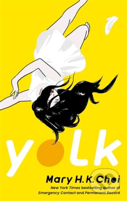 Yolk - Mary H.K. Choi - kniha z kategorie Beletrie