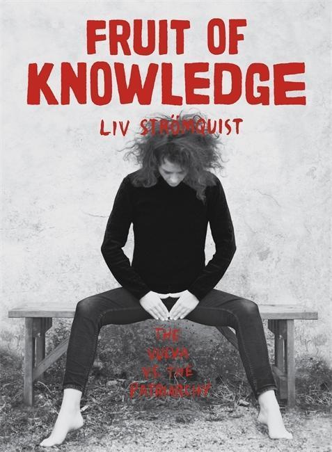 Fruit of Knowledge - Liv Strömquist - kniha z kategorie Humanitní a společenské vědy