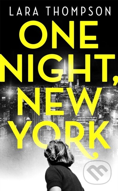 One Night, New York ('A page turner with style' (Erin Kelly)) - kniha z kategorie Detektivky, thrillery a horory