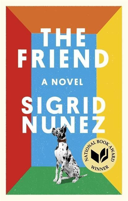 The Friend - Sigrid Nunez - kniha z kategorie Beletrie