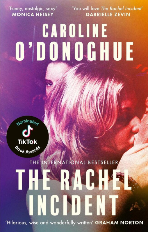 The Rachel Incident - Caroline O'Donoghue - kniha z kategorie Společenská beletrie