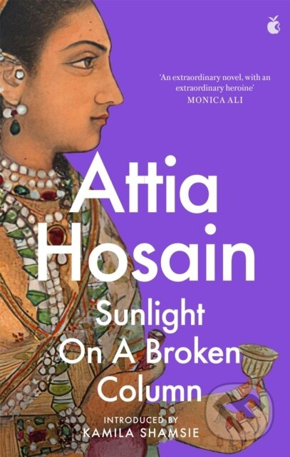 Sunlight on a Broken Column - Attia Hosain - kniha z kategorie Společenská beletrie