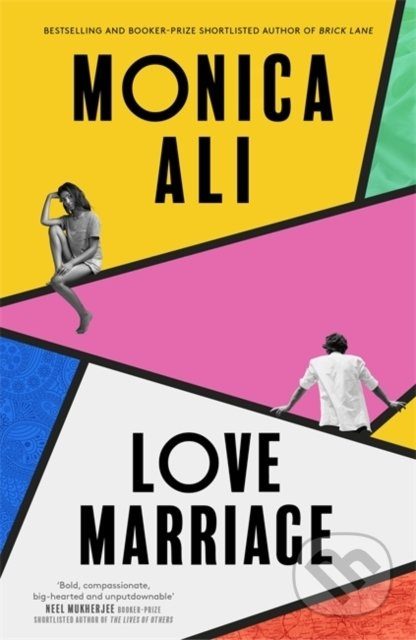 Love Marriage - Monica Ali - kniha z kategorie Společenská beletrie