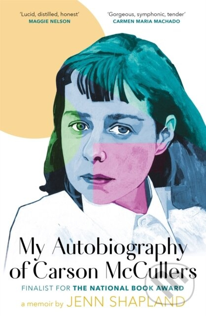 My Autobiography of Carson McCullers - Jenn Shapland - kniha z kategorie Životopisy, reportáže a myšlenky