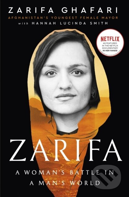 Zarifa (A Woman's Battle in a Man's World) - Hannah Smith, Zarifa Ghafari - kniha z kategorie Životopisy, reportáže a myšlenky