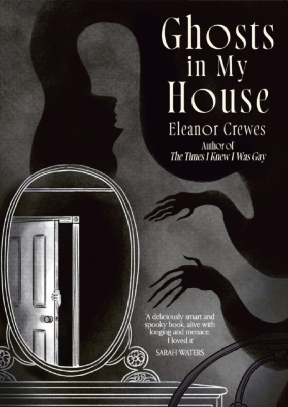 Ghosts in My House - Eleanor Crewes