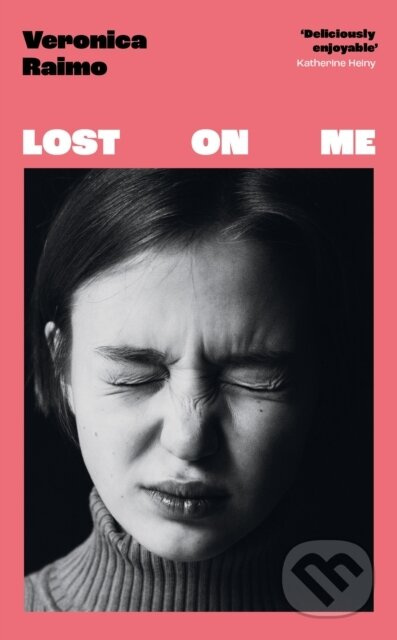 Lost on Me (Longlisted for the International Booker Prize 2024) - kniha z kategorie Společenská beletrie