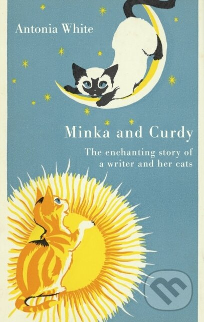 Minka And Curdy (The enchanting story of a writer and her cats) - kniha z kategorie Společenská beletrie