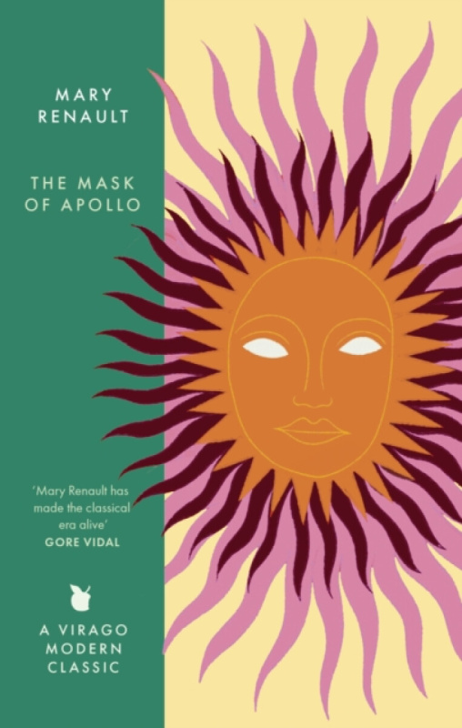 The Mask of Apollo (A Virago Modern Classic) - Mary Renault
