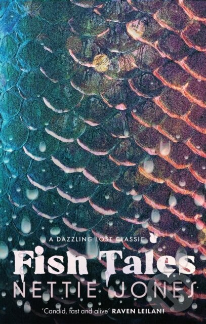 Fish Tales (The Dazzling Lost Classic) - Nettie Jones - kniha z kategorie Beletria