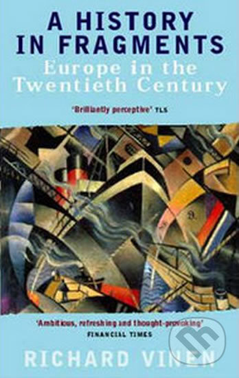 A History in Fragments (Europe in the Twentieth Century) - kniha z kategorie Historie