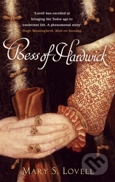 Bess Of Hardwick (First Lady of Chatsworth) - Mary S. Lovell - kniha z kategorie Historie