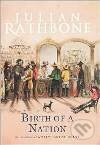 Birth of a Nation - JULIAN RATHBONE - kniha z kategorie Společenská beletrie
