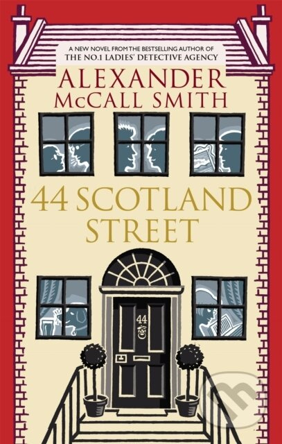 44 Scotland Street - Alexander McCall Smith - kniha z kategorie Společenská beletrie
