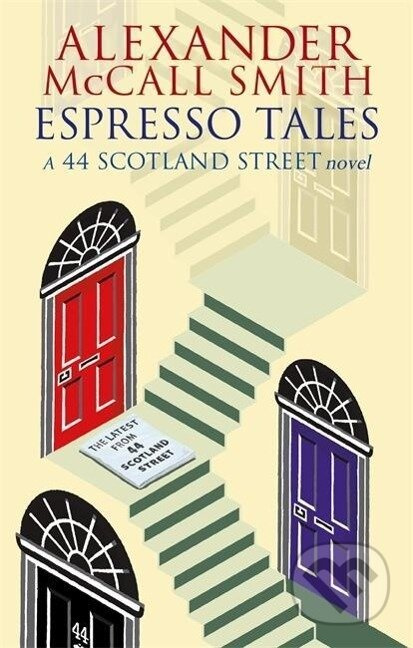 Espresso Tales - Alexander McCall Smith - kniha z kategorie Společenská beletrie