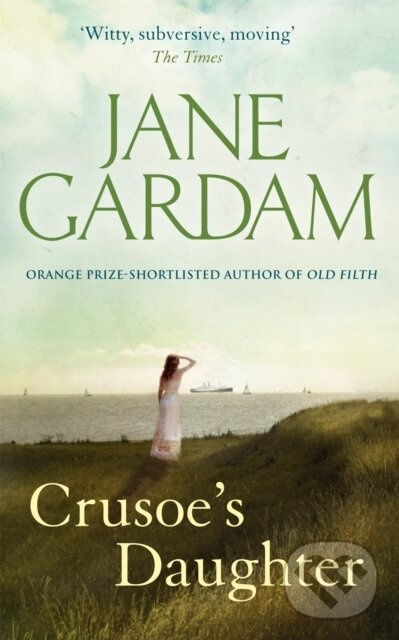 Crusoe's Daughter - Jane Gardam - kniha z kategorie Beletria