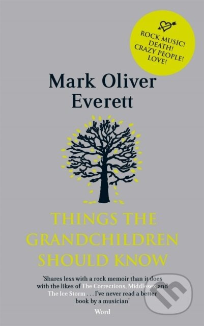 Things The Grandchildren Should Know - Mark Oliver Everett - kniha z kategorie Autobiografie