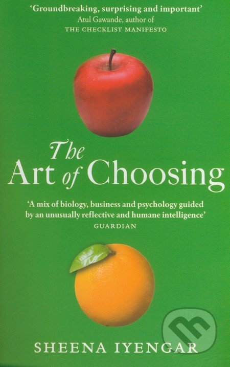The Art of Choosing (The Decisions We Make Everyday) - kniha z kategorie Beletrie