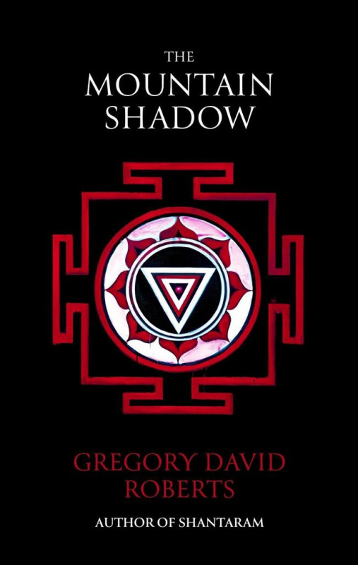 The Mountain Shadow - Gregory David Roberts - kniha z kategorie Thrillery