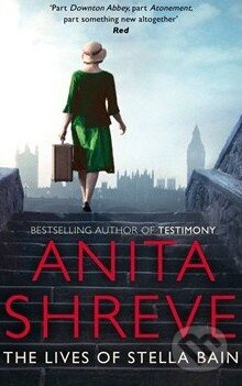 The Lives of Stella Bain - Anita Shreve - kniha z kategorie Beletrie