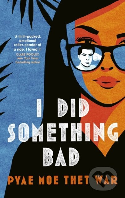 I Did Something Bad - Pyae Moe Thet War - kniha z kategorie Beletrie