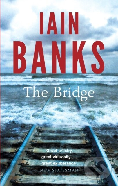 The Bridge - Iain Banks