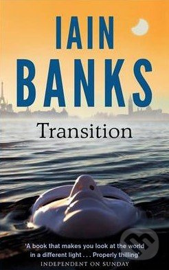 Transition - Iain Banks - kniha z kategorie Beletrie