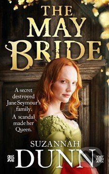 The May Bride - Suzannah Dunn - kniha z kategorie Beletrie