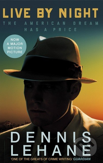 Live by Night - Dennis Lehane