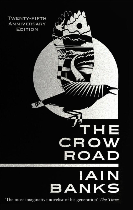 The Crow Road ('One of the best opening lines of any novel' Guardian) - kniha z kategorie Společenská beletrie