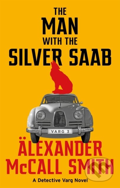 The Man with the Silver Saab - Alexander McCall Smith - kniha z kategorie Detektivky, thrillery a horory