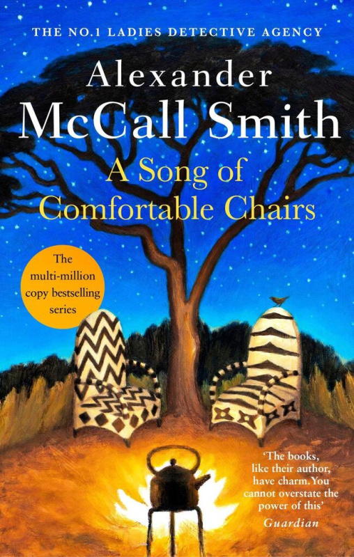 A Song of Comfortable Chairs - Alexander McCall Smith