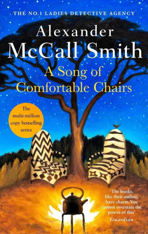 A Song of Comfortable Chairs - Alexander McCall Smith