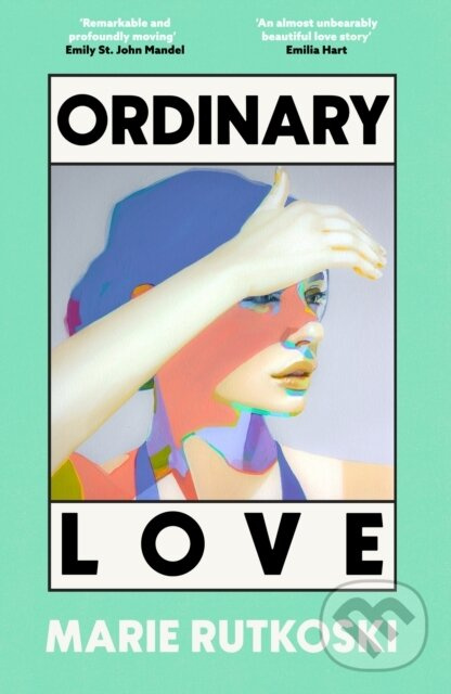 Ordinary Love -  Marie Rutkoski