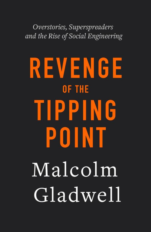 Revenge of the Tipping Point (Overstories, Superspreaders and the Rise of Social Engineering) - kniha z kategorie Sociologie